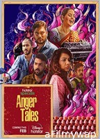 Anger Tales (2023) Hindi Season 1 Complete Show