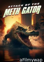 Attack of the Meth Gator (2023) HQ Hindi Dubbed Movie