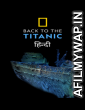 Back to the Titanic (2020) Hindi Dubbed Movies