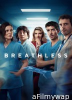 Breathless (2024) Season 1 Hindi Dubbed Web Series