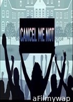 Cancel Me Not (2024) HQ Hindi Dubbed Movie