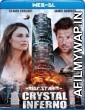 Crystal Inferno (2018) Hindi Dubbed Movies