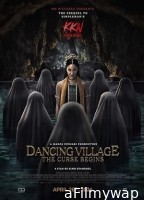 Dancing VillageThe Curse Begins (2024) HQ Hindi Dubbed Movie