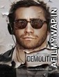 Demolition (2015) Hindi Dubbed Movies