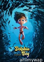 Dolphin Boy (2022) HQ Tamil Dubbed Movie