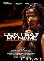 Dont Say My Name (2022) HQ Bengali Dubbed Movie