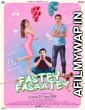 Fastey Fasaatey (2019) Hindi Full Movies