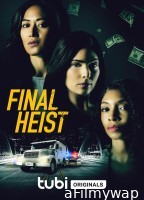 Final Heist (2024) HQ Hindi Dubbed Movie