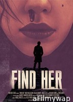 Find Her (2022) HQ Bengali Dubbed Movie