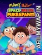 Fukrey Boyzzz: Space Mein Fukrapanti (2020) Hindi Full Movie