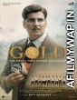 Gold (2018) Bollywood Full Movies