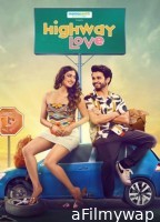 Highway Love (2024) Season 2 Hindi Web Series