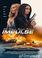 Impulse (2024) HQ Tamil Dubbed Movie