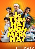 Jo Tera Hai Woh Mera Hai (2024) Hindi Movie