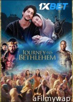 Journey To Bethlehem (2023) HQ Hindi Dubbed Movie