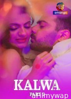 Kalwa (2024) Part 2 Atrangii Hindi Web Series