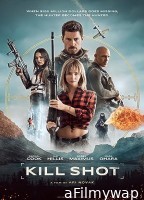 Kill Shot (2023) HQ Hindi Dubbed Movie