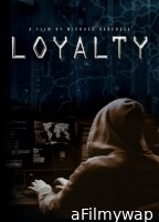 Loyalty (2024) HQ Hindi Dubbed Movie