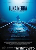 Luna Negra (2023) HQ Hindi Dubbed Movie