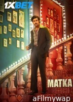 Matka (2024) South Inidan Hindi Dubbed Movie