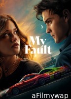 My Fault (2023) ORG Hindi Dubbed Movies