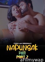 Napunshak (2023) Season 1 Part 2 Chikuapp Hindi Web Series