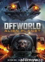 Offworld Alien Planet (2024) HQ Bengali Dubbed Movie