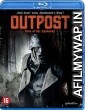 Outpost (2008) Hindi Dubbed Movie