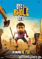 Oye Bhole Oye (2024) Punjabi Movie