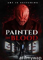 Painted In Bloo (2022) Hindi Dubbed Movie