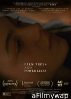 Palm Trees and Power Lines (2022) HQ Tamil Dubbed Movie