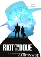 Riot For The Dove (2022) HQ Hindi Dubbed Movie