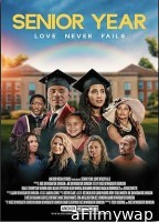 Senior Year: Love Never Fails (2023) HQ Telugu Dubbed Movie