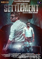 Settlement (2024) HQ Tamil Dubbed Movie