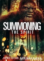 Summoning the Spirit (2023) HQ Bengali Dubbed Movie