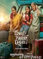 Sweet Kaaram Coffee (2023) Hindi Season 1 Web Series