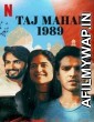 Taj Mahal 1989 (2020) Hindi  Season 1 Complete Show