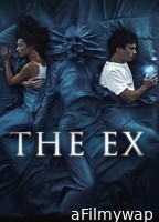 The Ex (2021) ORG UNCUT Hindi Dubbed Movie