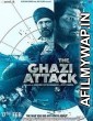 The Ghazi Attack (2017) Hindi Movie