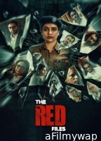 The Red Files (2024) HQ Hindi Dubbed Movie