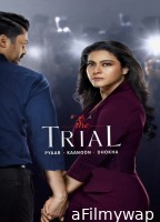 The Trial (2023) Hindi Season 1 Web Series