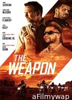 The Weapon (2023) HQ Hindi Dubbed Movie