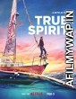 True Spirit (2023) Hindi Dubbed Movie