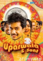 Uparwala And Sons (2024) Hindi Movie