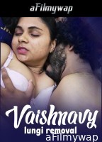 Vaishnavy Lungi Removal (2024) Malayalam Hot Short Film