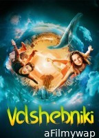 Volshebniki (2022) ORG Hindi Dubbed Movie