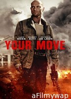 Your Move (2018) Hindi Dubbed Movies